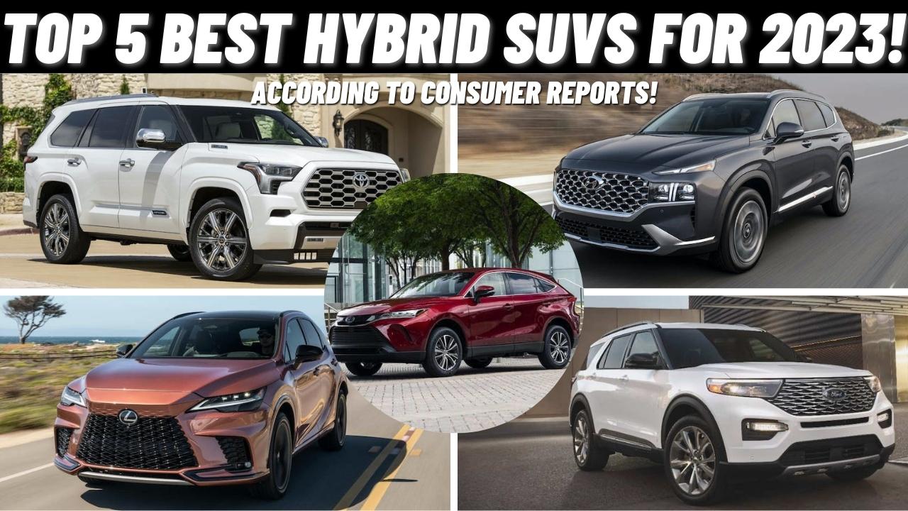 Top 5 Best Hybrid SUVs For 2023! - Automotive Car Reviews